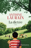 Antoine Laurain, La dicte (Flammarion)