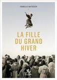 'La fille du grand hiver', Isabelle Autissier, ditions Paulsen, 2025