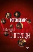 'Le mystre Caravage', Peter Dempf, Pocket, 2022