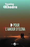 'Pour l\'amour d\'Elena', Yasmina Khadra, Pocket, 2022