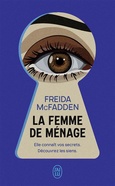 'La femme de ménage', Freida McFadden, J'ai lu, 2023