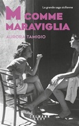 'M comme Maraviglia', Aurora Tamigio, Calmann-L�vy, 2025